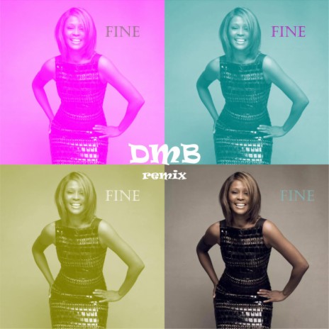 Fine (DMB Remix) | Boomplay Music