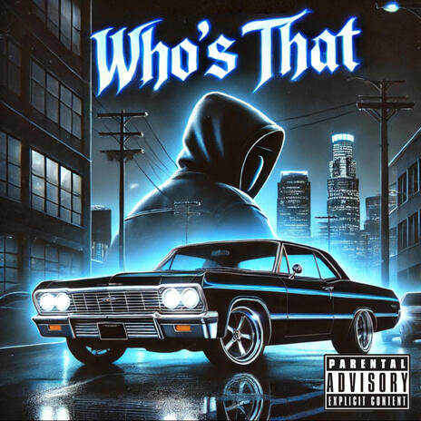 Who's That | Boomplay Music