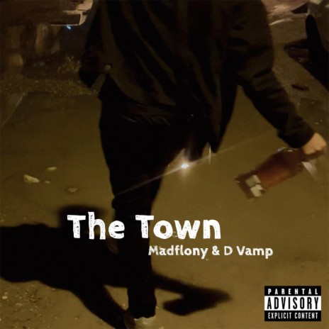 The Town (feat. D Vamp)