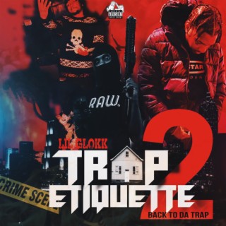 Trap Etiquitte 2 (Reloaded)