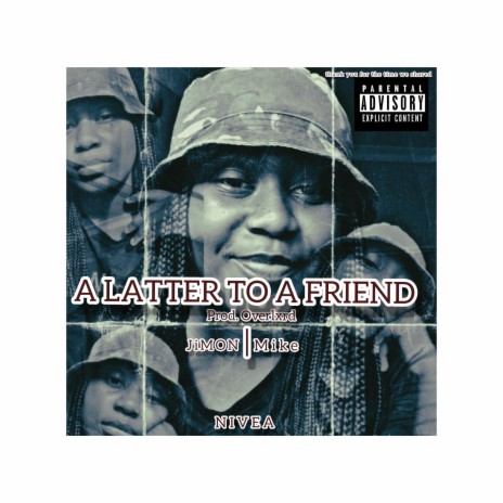 A Latter To A Friend | Boomplay Music