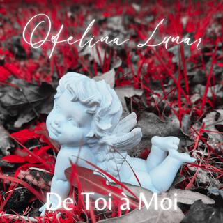 De Toi à Moi