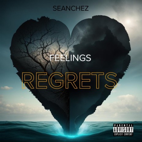 Feelings Regrets (Freestyle) Sentimientos de Rechazo | Boomplay Music