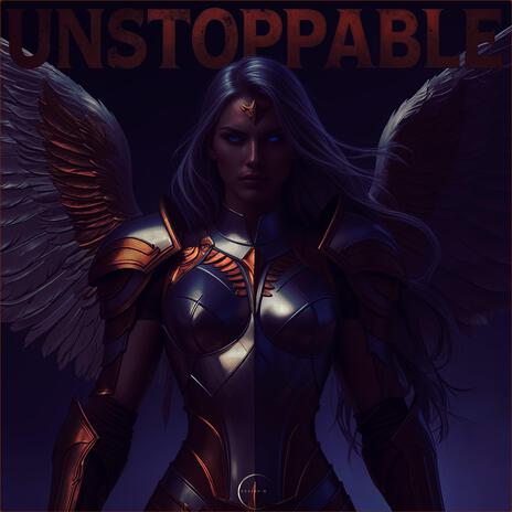 UNSTOPPABLE | Boomplay Music