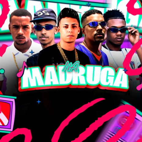 Na Madruga (feat. Eo Predador Mc) | Boomplay Music