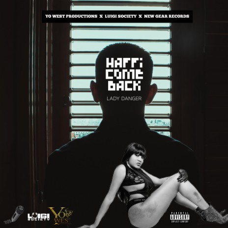 Haffi Come Back ft. luigi society & Yo West | Boomplay Music