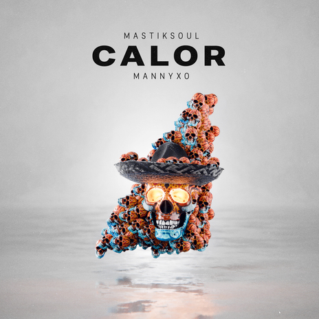 Calor ft. Manny XO | Boomplay Music