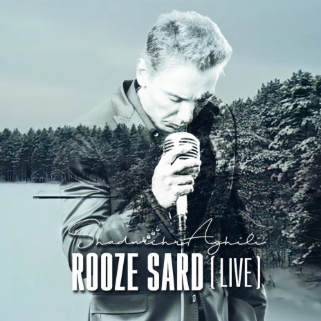 Rooze Sard (Live) | Boomplay Music