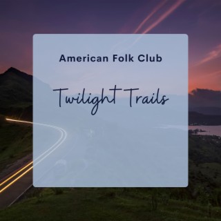 Twilight Trails: a Relaxing Country Evening