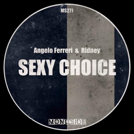 Sexy Choice (Edit) ft. Ridney