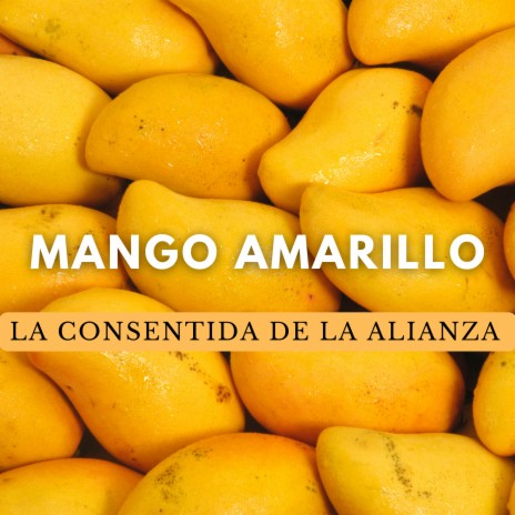 Mango Amarillo | Boomplay Music