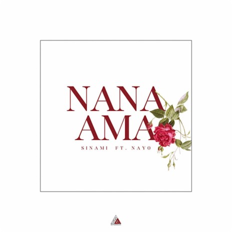 Nana Ama ft. Nayo | Boomplay Music