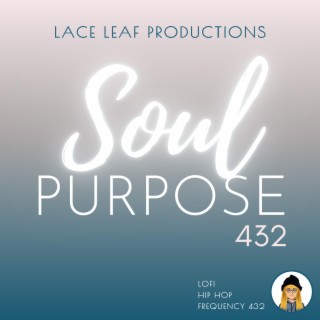 Soul Purpose 432