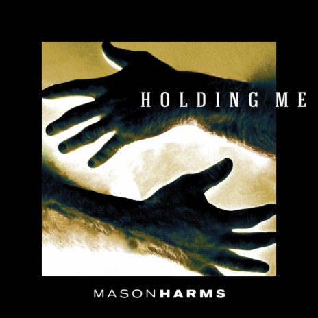 Holding Me | Boomplay Music