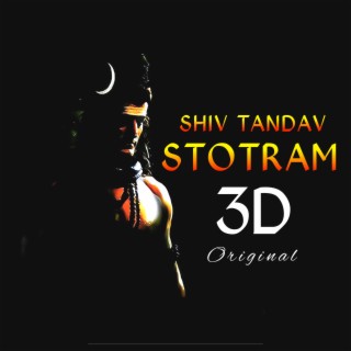 Shiv Tandav Stotram (3D Version)