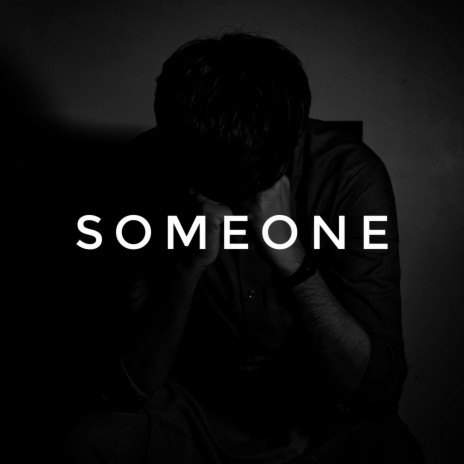 Someone | Boomplay Music