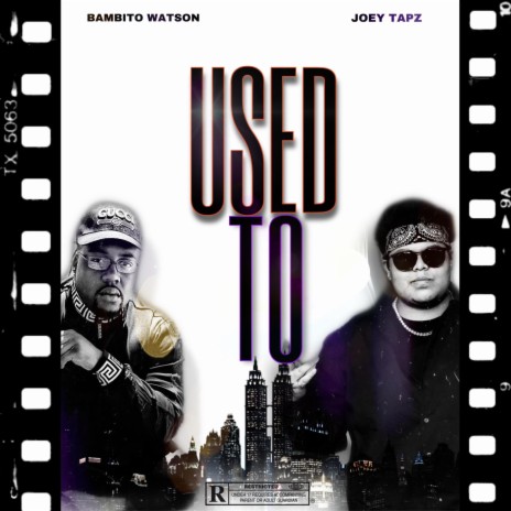 Used To ft. Bambito Watson | Boomplay Music