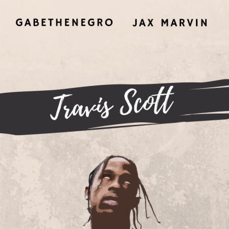 Travis Scott ft. Jax Marvin