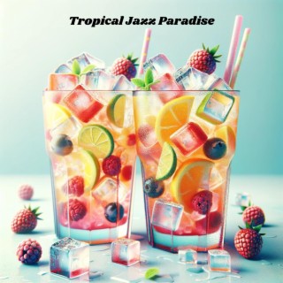 Tropical Jazz Paradise: Smooth Bossa Nova Grooves for Summer Relaxation, Beachside Vibes and Chill Out Sessions