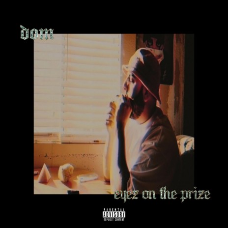 Eyez on the Prize | Boomplay Music