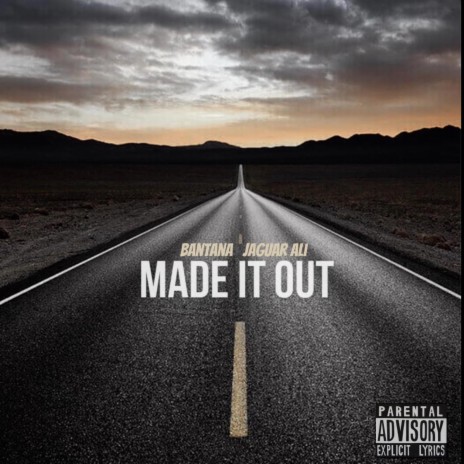 Made It Out ft. Jaguar Ali | Boomplay Music