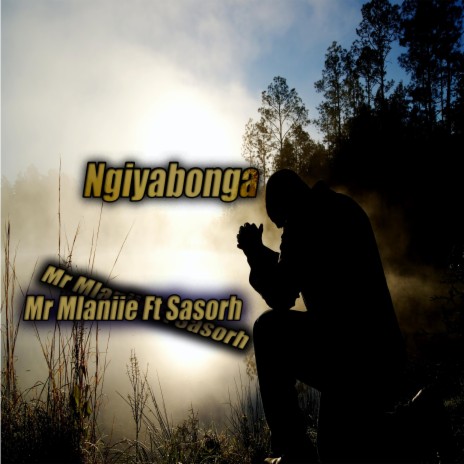 Ngiyabonga ft. Sasorh | Boomplay Music
