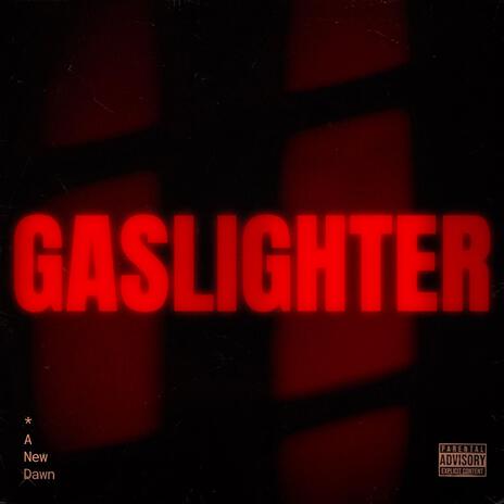 GASLIGHTER | Boomplay Music