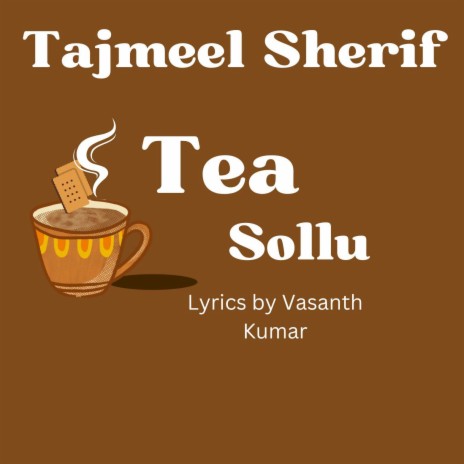 Tea Sollu | Boomplay Music