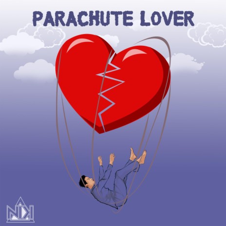 Parachute Lover | Boomplay Music