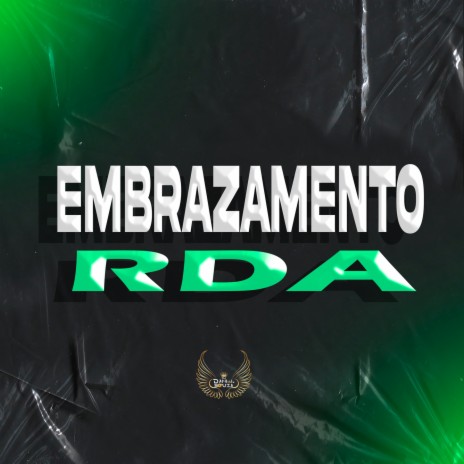 EMBRAZAMENTO RDA ft. MC G VEIGA, Leo do Altin & Mc Heliton Ag | Boomplay Music