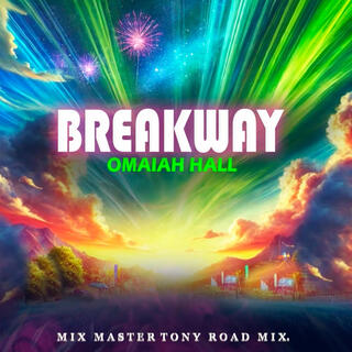 Breakway (MMT Road Mix)