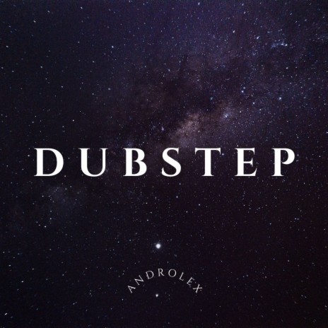 Dubstep | Boomplay Music