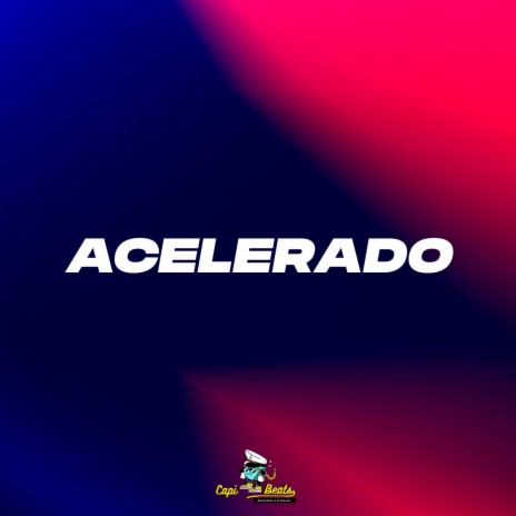Acelerado (Beat Reggaeton Perreo) ft. Di Mutz