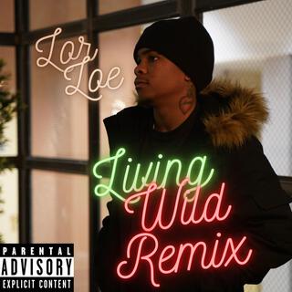 Living Wild (Remix)