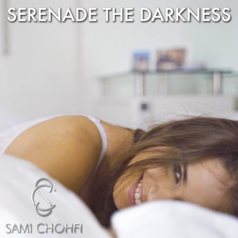 Serenade the Darkness | Boomplay Music