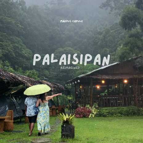 Palaisipan (Reimagined) | Boomplay Music