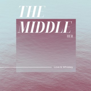 The Middle (Her) lyrics | Boomplay Music