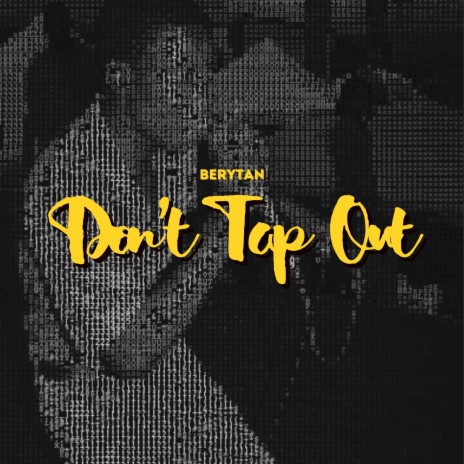 Don't Tap Out | Boomplay Music