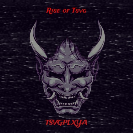 Rise of Tsvg | Boomplay Music