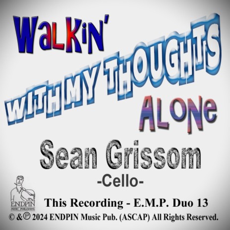 Walkin' With My Thoughts | Boomplay Music
