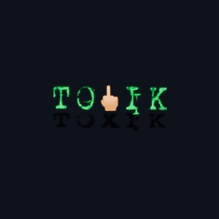 Toxik