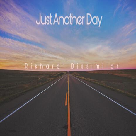 Just Another Day | Boomplay Music