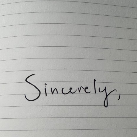 Sincerely | Boomplay Music