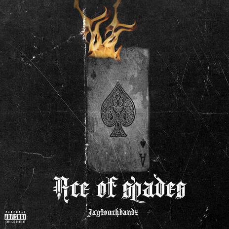 ACE OF SPADES | Boomplay Music