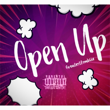 Open Up | Boomplay Music