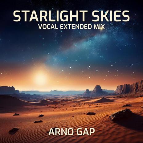 Starlight Skies (Vocal Extended Mix) | Boomplay Music