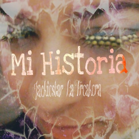 Mi Historia | Boomplay Music