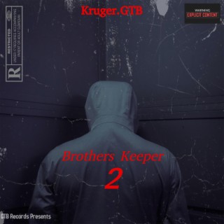 Brothers keeper