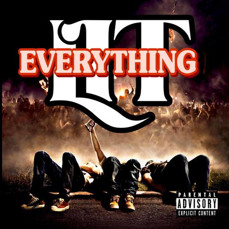 Everything Lit | Boomplay Music