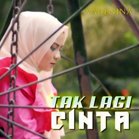 Tak Lagi Cinta | Boomplay Music